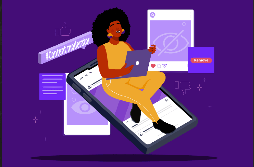 Illustration of a woman with dark skin and long curly black hair sitting on a smartphone that is floating above the ground. She wears a yellow jumpsuit and is holding an open laptop. Around her float fragments of images from social media that have been hidden by privacy images. The words "#content moderator," and "Remove" appear next to these hidden images. The background is a vivid purple.