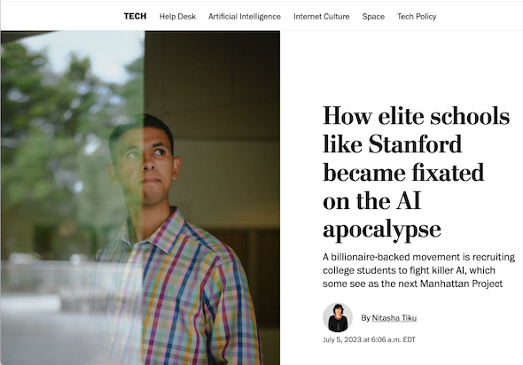 Screenshot of a Washington Post article saying "How elite schools like Stanford because fixated on the AI apocalypse." 